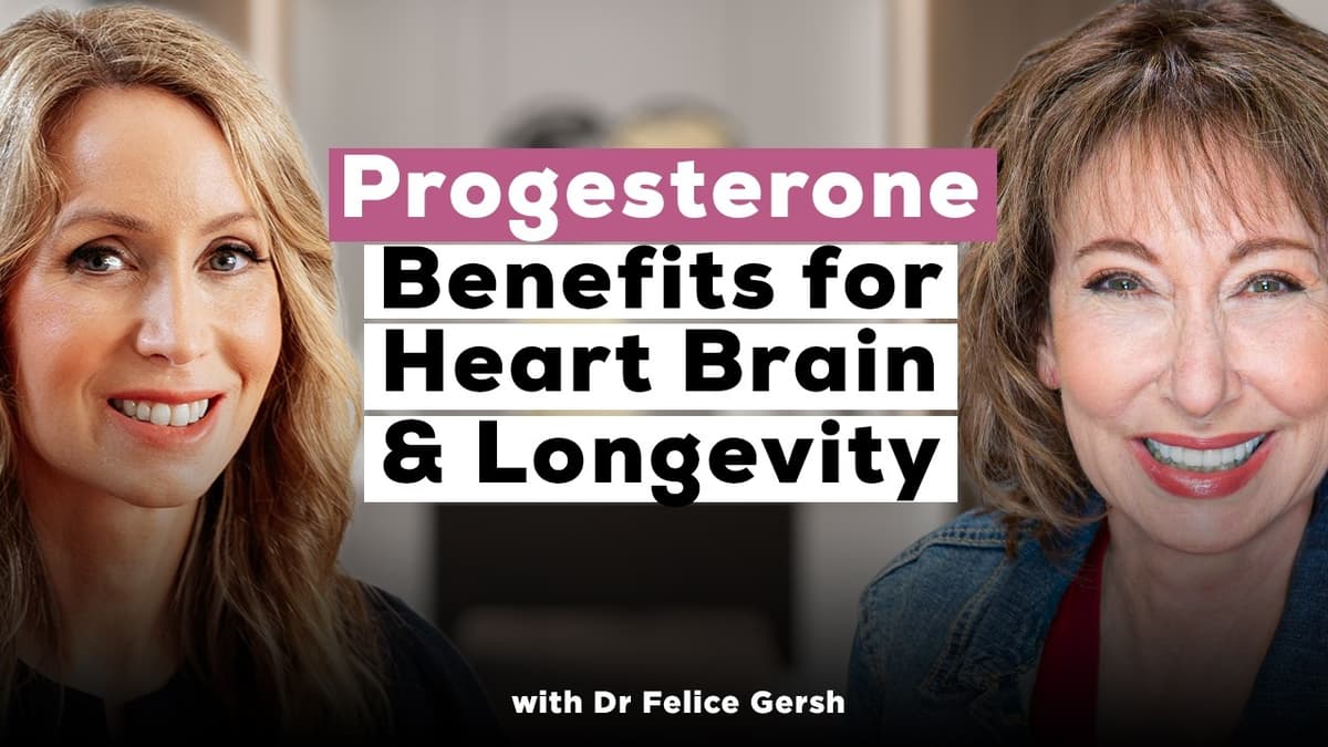 Why Progesterone Is Critical After 40 | Dr.  Felice Gersh