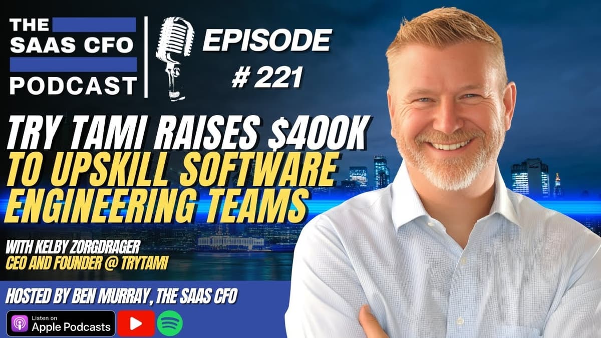 Try Tami Raises $400K to Upskill Software Engineering Teams | The SaaS CFO | Try Tami