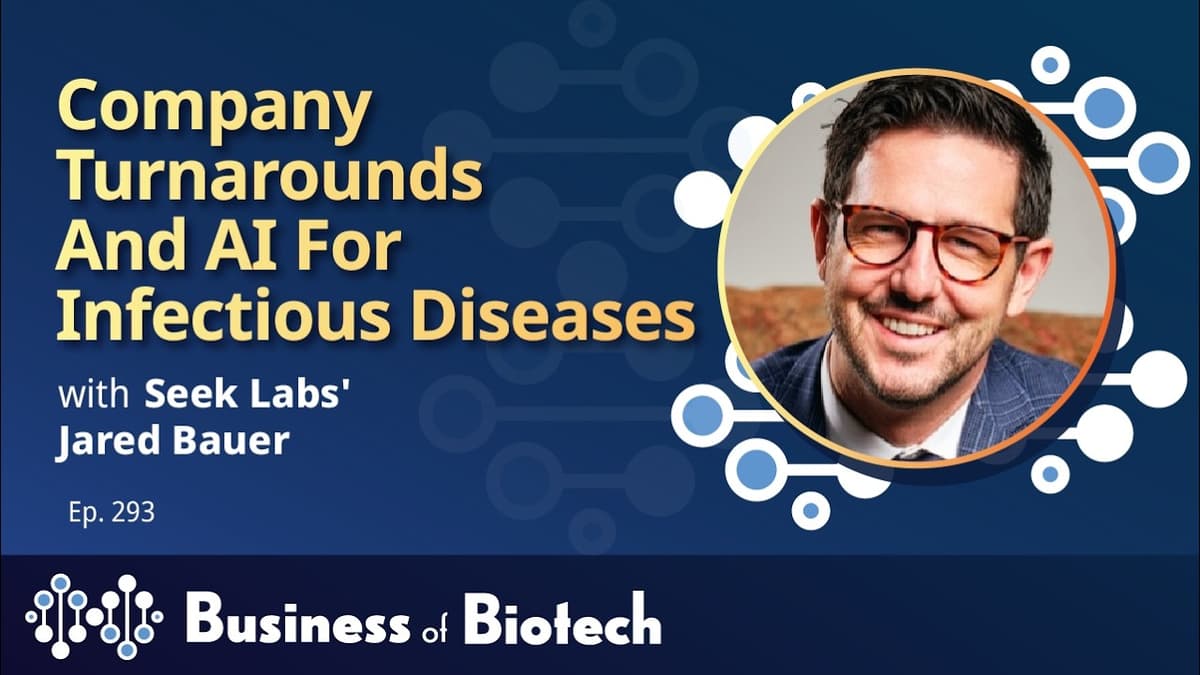 Company Turnarounds And AI For Infectious Diseases With Seek Labs' Jared Bauer