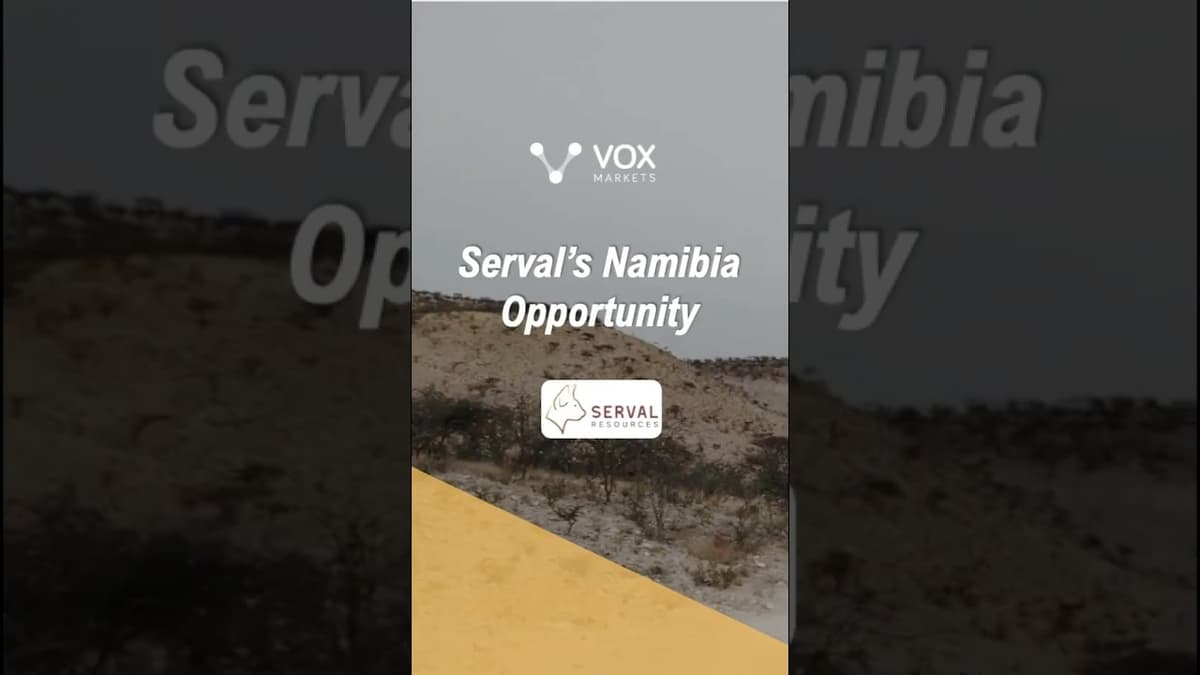 Serval’s Namibia Opportunity