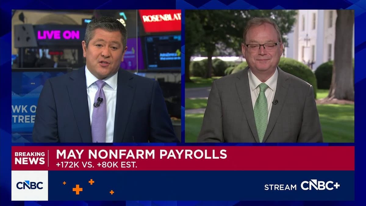 NEC Director Kevin Hassett on May Jobs Report: This Is a Job Market That's Hitting on All Cylinders