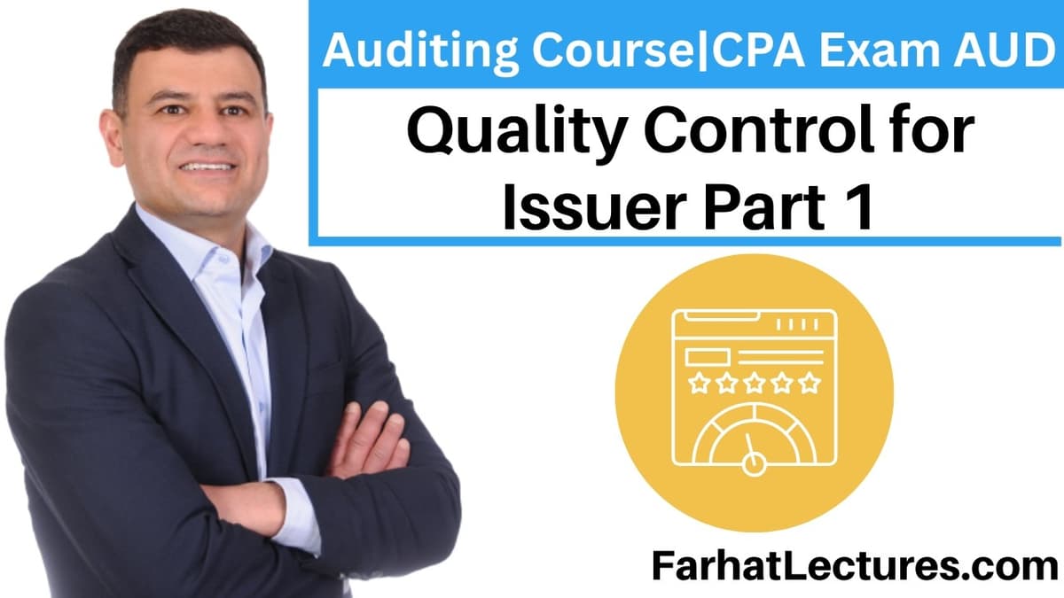 📘 Quality Control for Issuer Part 1 — Auditing Course | CPA Exam AUD