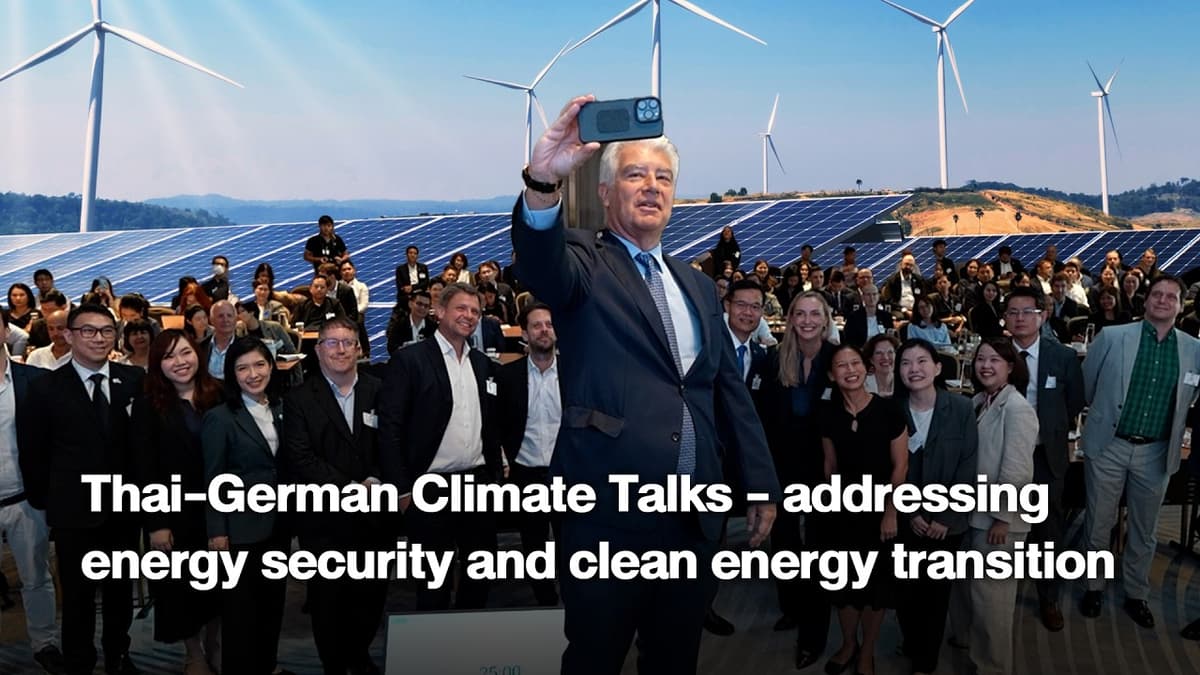 Thai-German Climate Talks - Addressing Energy Security and Clean Energy Transition
