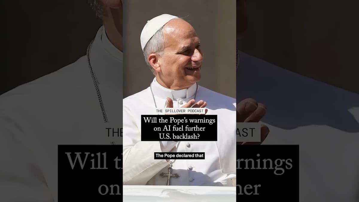 Will the Pope’s Warnings on AI Fuel Further U.S. Backlash?
