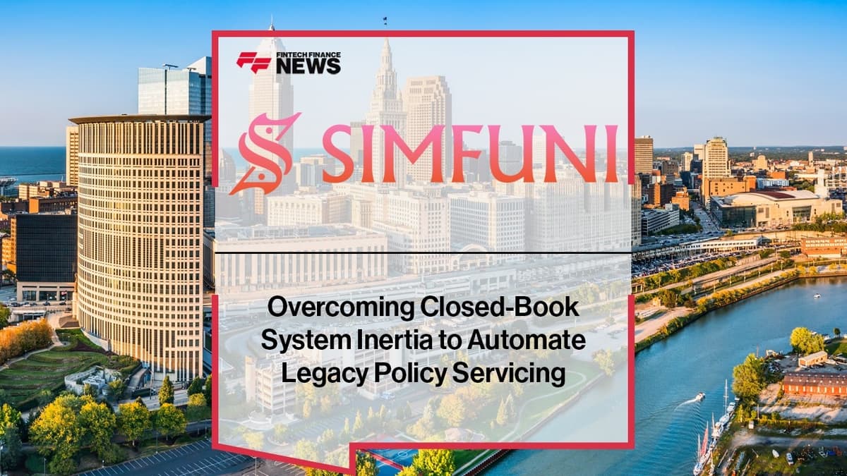 How Simfuni Migrates 270 Million Legacy Life Policies to Automate Back-Office Servicing