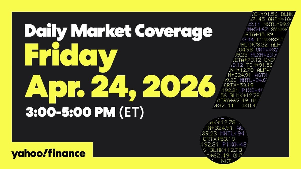 S&P 500, Nasdaq Close at Record Highs, Nvidia Retakes $5 Trillion | Apr. 24, 2026 | Yahoo Finance