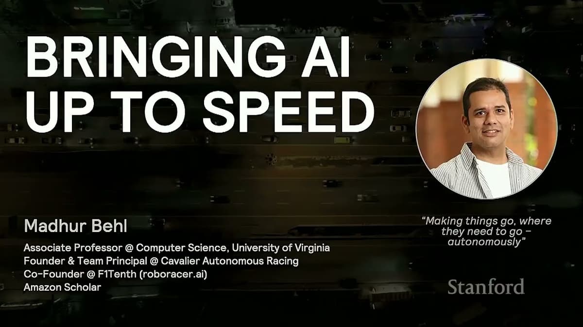 Stanford Robotics Seminar ENGR319 | Winter 2026 | Bringing AI Up To Speed