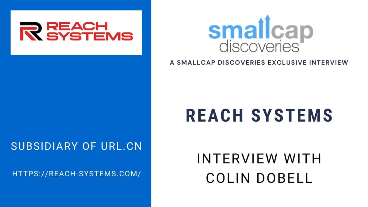 Reach Systems (Subsidiary of CSE: URL) Interview with CEO Colin Dobell