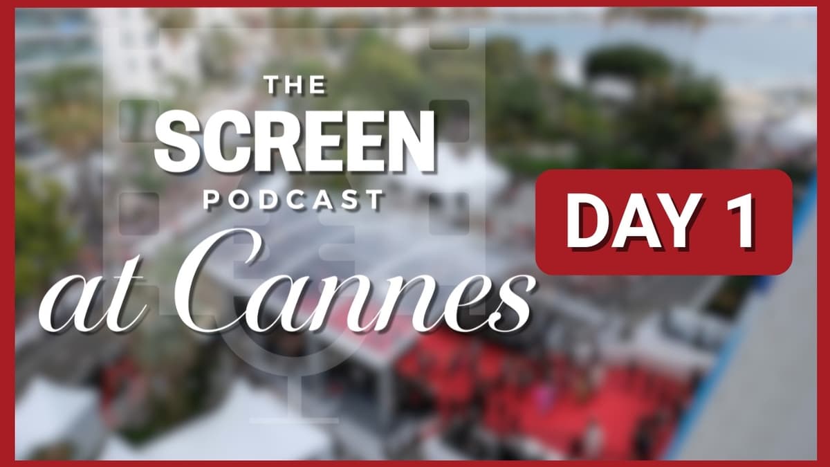Cannes Film Festival Day 1: Thierry Fremaux Tackles Politics - The Screen Podcast