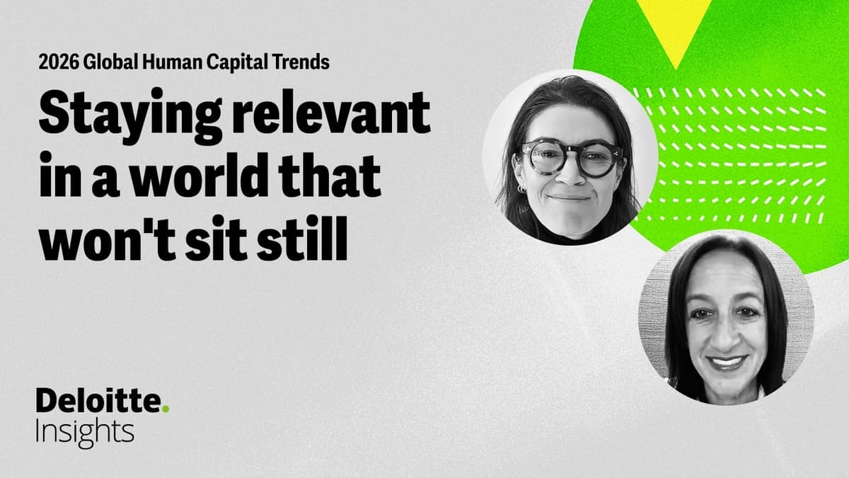Adaptability and AI: Staying Relevant | Global Human Capital Trends 2026 | Deloitte Insights