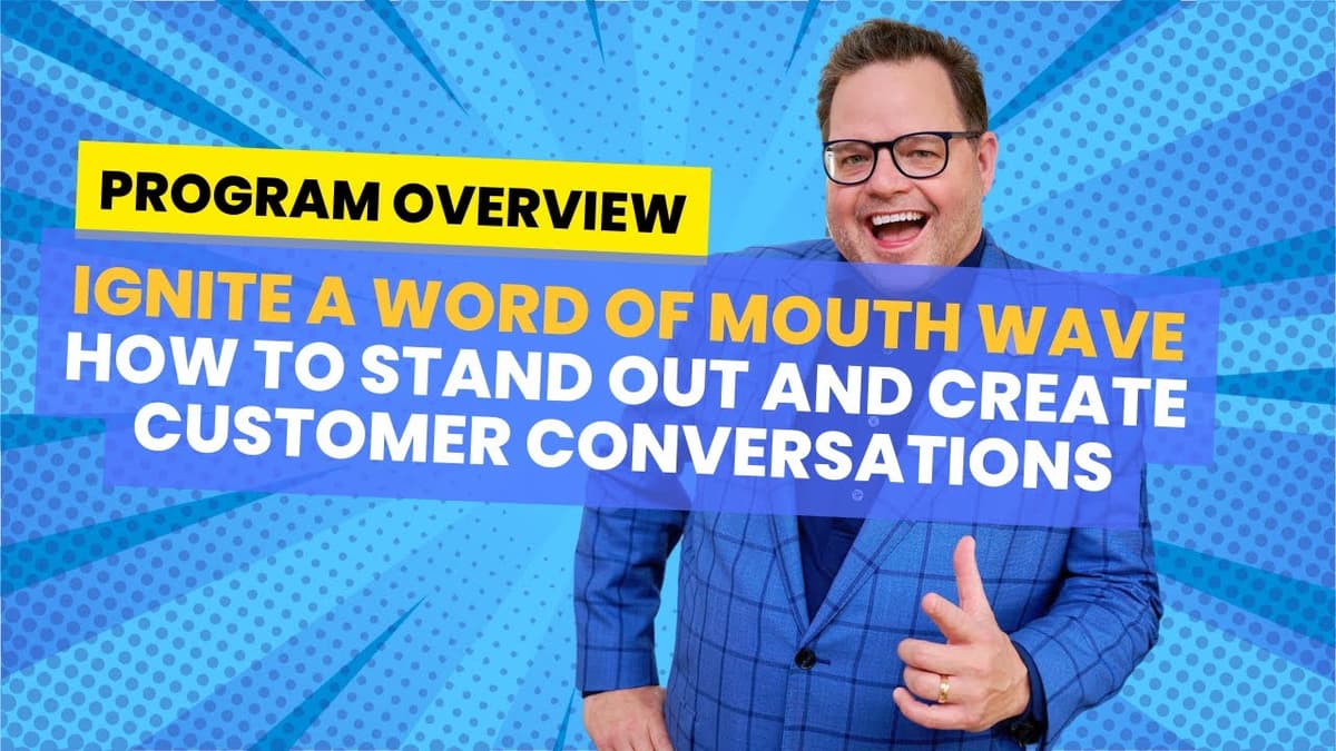 Program Overview: Ignite a Word of Mouth Wave
