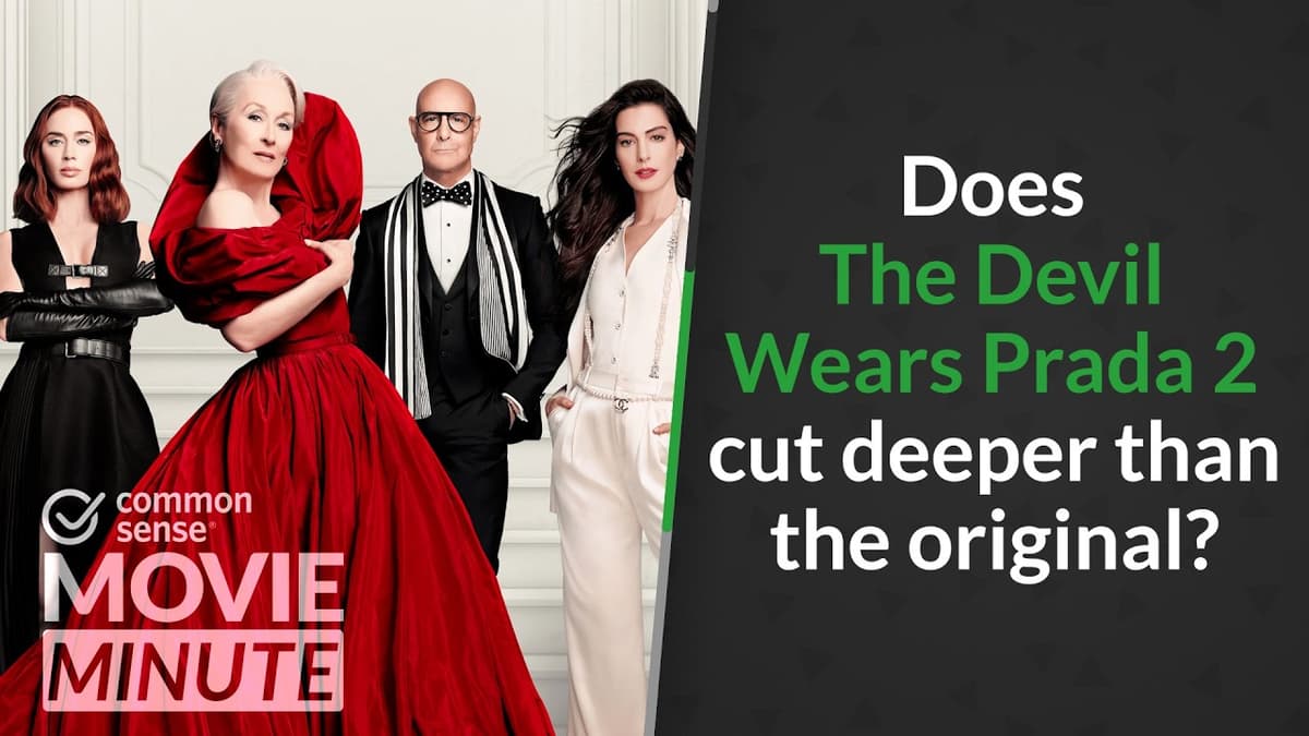 Does The Devil Wears Prada 2 Cut Deeper than the Original? | Common Sense Movie Minute