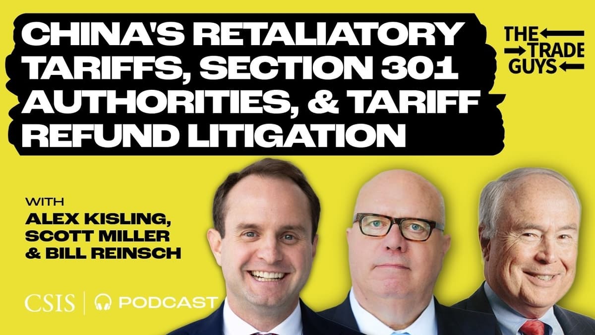 China's Retaliatory Tariffs, Section 301 Authorities, and Tariff Refund Litigation