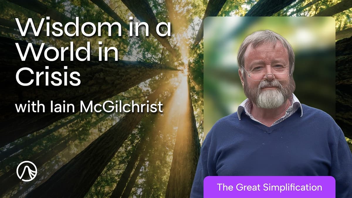 The Counterintuitive Need to Slow Down and Find Spaciousness with Iain McGilchrist | TGS 217
