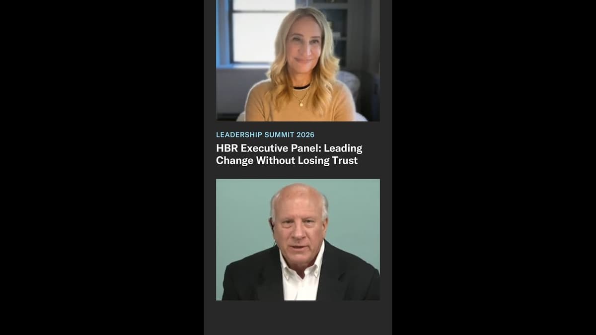 HBR Executive Panel: Leading Change Without Losing Trust