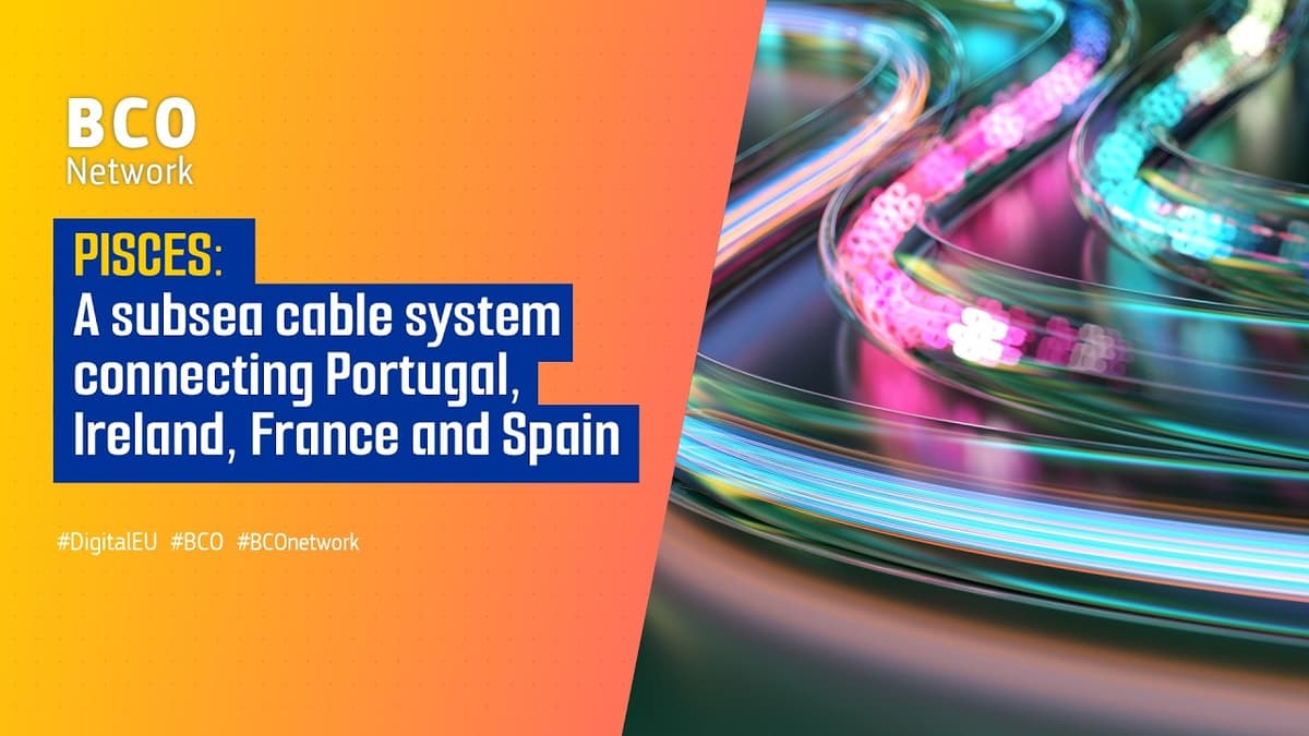 PISCES: A Subsea Cable System Connecting Portugal, Ireland, France and Spain