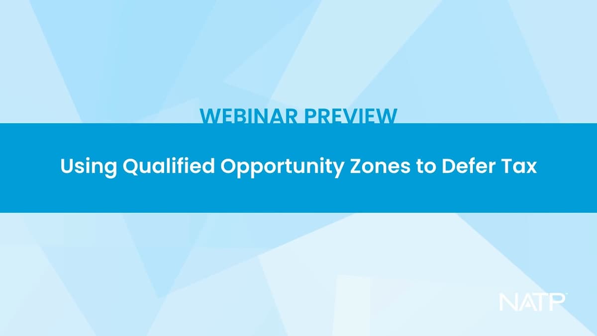 Webinar Preview: Using Qualified Opportunity Zones to Defer Tax