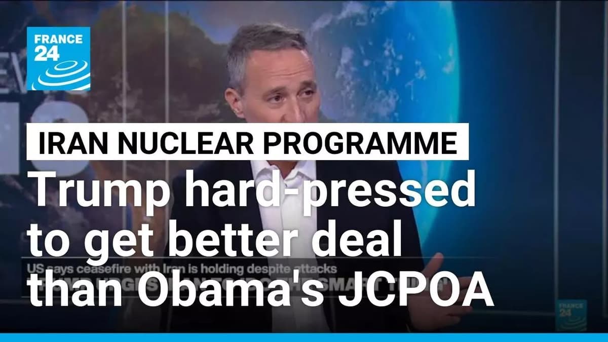 Trump Hard-Pressed to Get Better Iran Nuclear Deal than Obama's • FRANCE 24 English