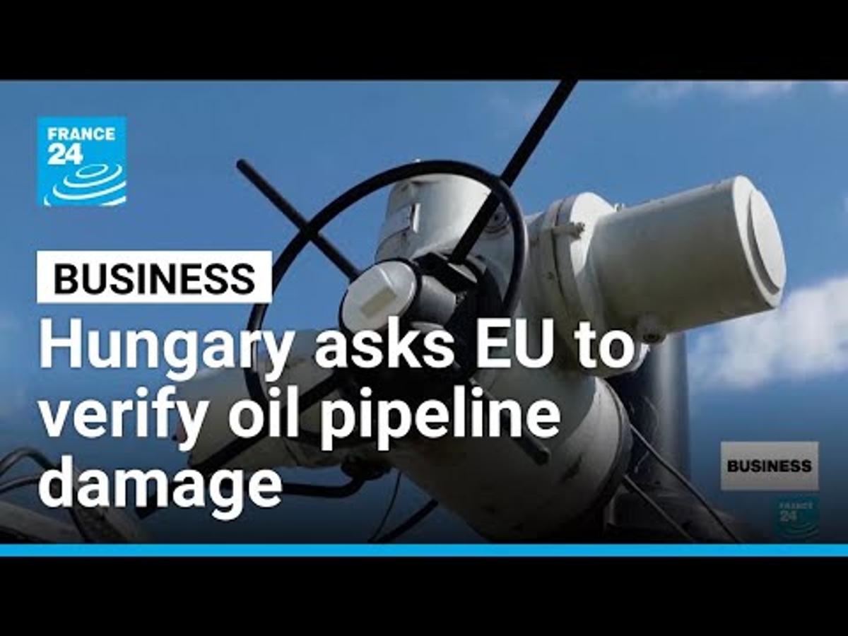 Hungary Steps up Rhetoric over Russian Oil Disruption • FRANCE 24 English