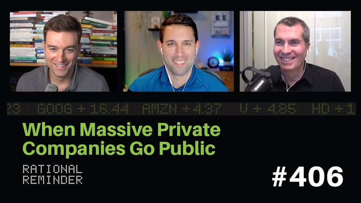 When Massive Private Companies Go Public | Rational Reminder 406