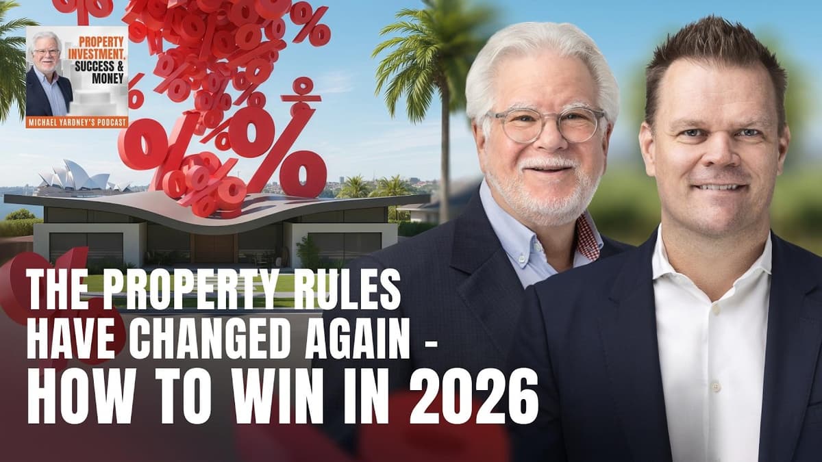 The Property Rules Have Changed Again – How to Win in 2026 | Brett Warren