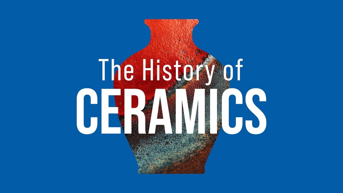 The History Of Ceramics
