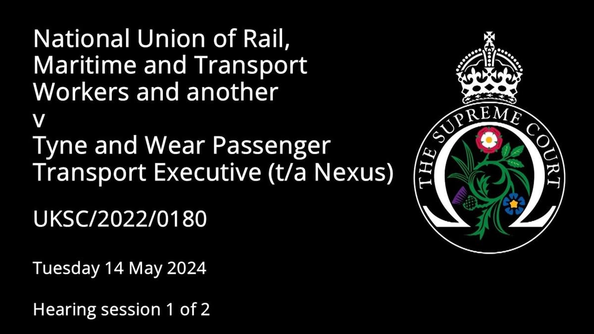 National Union of Rail, Maritime and Transport Workers v Tyne and Wear Passenger Transport Executive