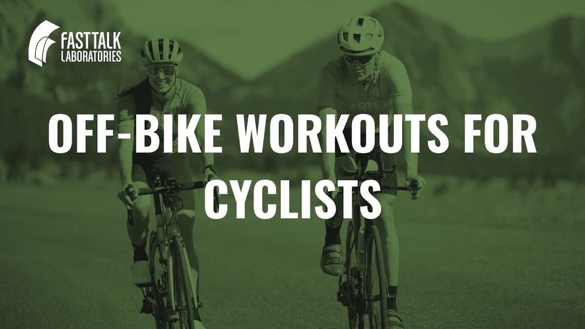 Off-Bike Workouts Cyclists Should Do: Strength, Stability & Functional Training