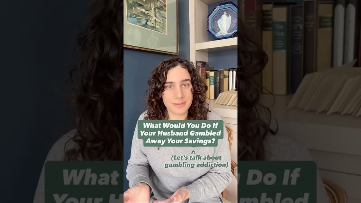 What Would You Do If Your Husband Gambled Away Your Savings?