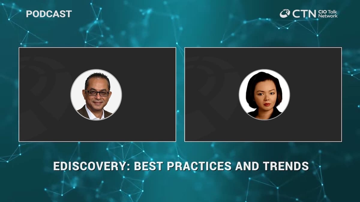 EDiscovery Best Practices and Trends I CIO Talk Network