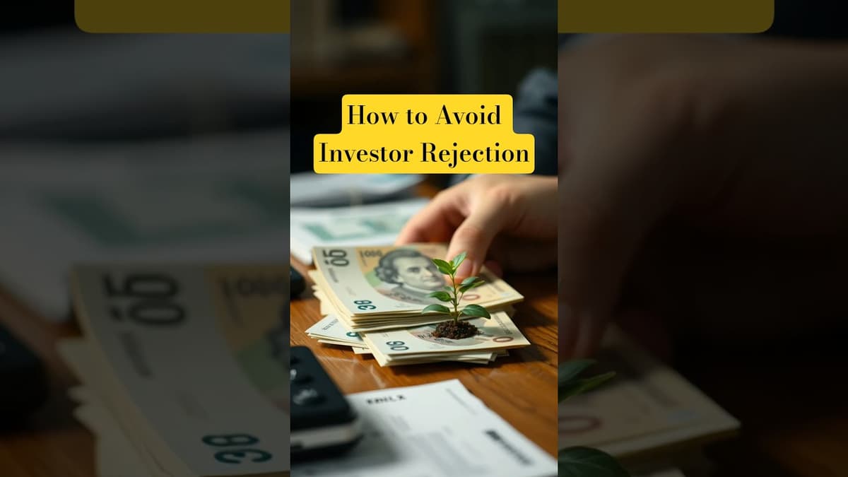 3 Reasons Investors Reject You Immediately