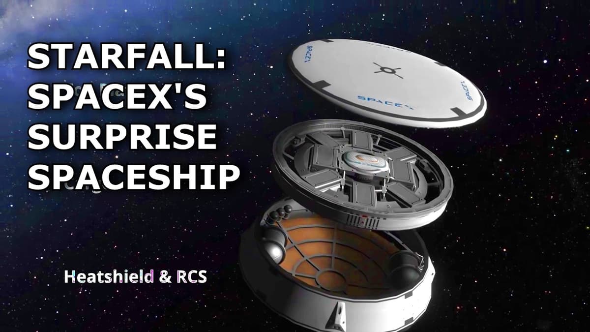Starfall - SpaceX's Surprise New Spacecraft