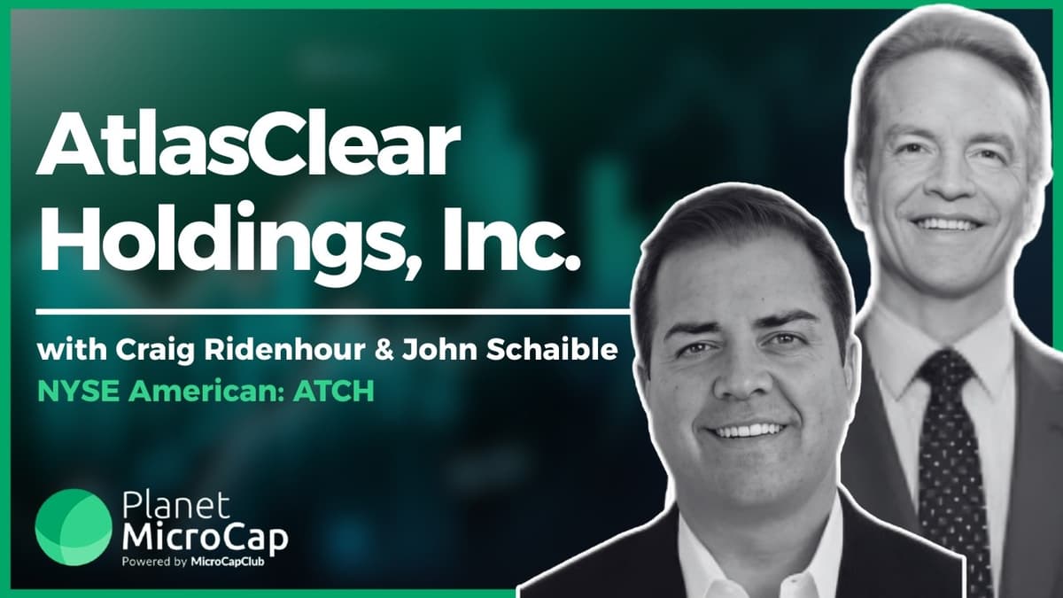 AtlasClear Holdings (NYSE American: ATCH) on Scaling Its Financial Services Platform, M&A Strategy