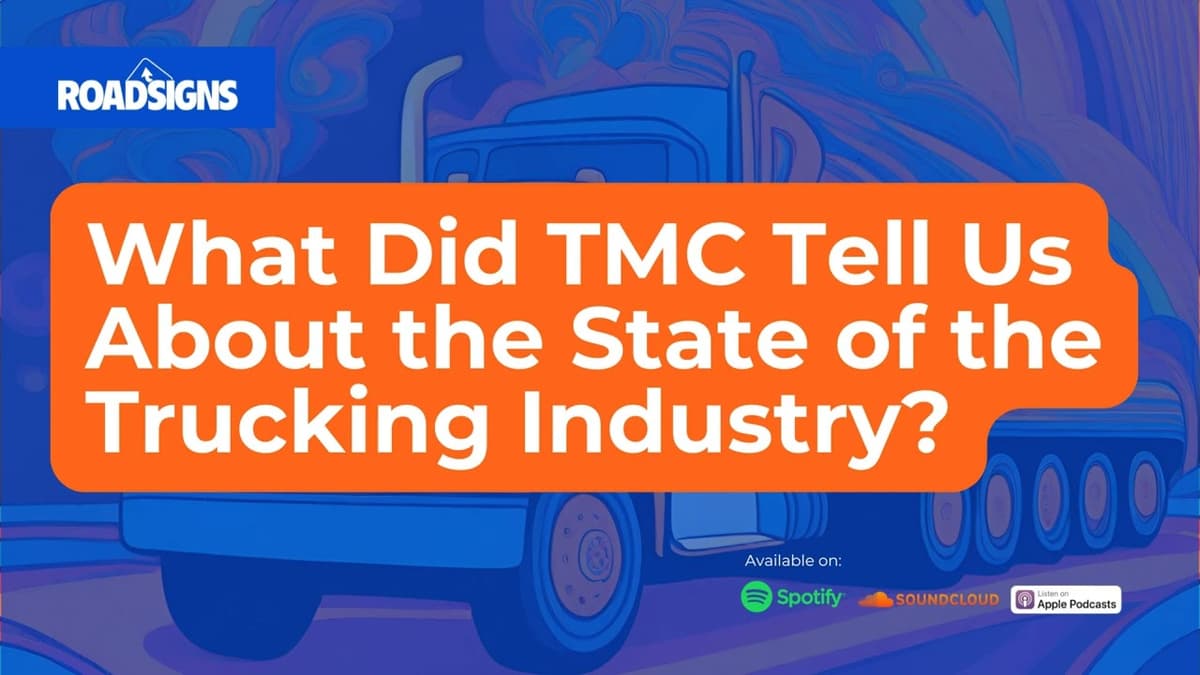 RS189: What Did TMC Tell Us About the State of the Trucking Industry?