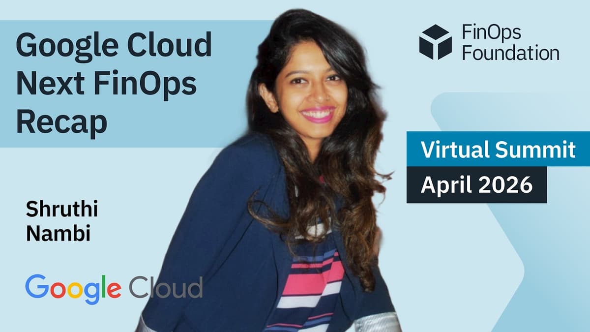 Google Cloud Next FinOps Recap: Spend Caps, AI Explainability Agent & EA Reporting