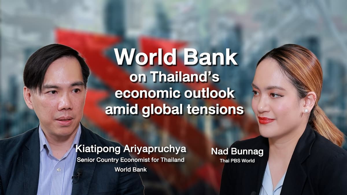 World Bank on Thailand’s Economic Future Amid Global Tensions