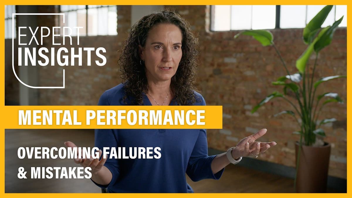 Mental Performance: Overcoming Failures and Mistakes