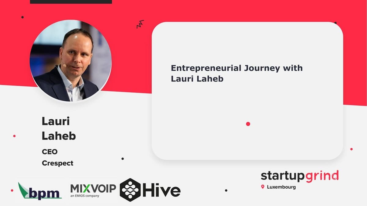 Lauri Laheb (Crespect) : Entrepreneurial Journey of a Startup Grind Pitch  Battle Winner