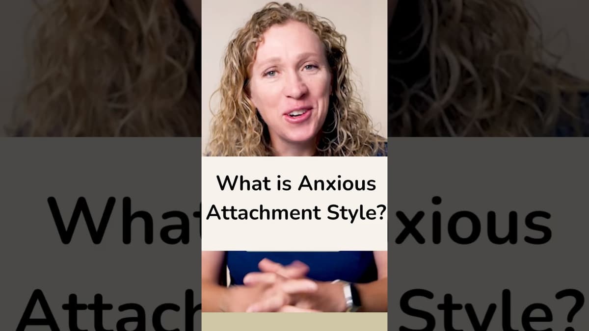What Is Anxious Attachment