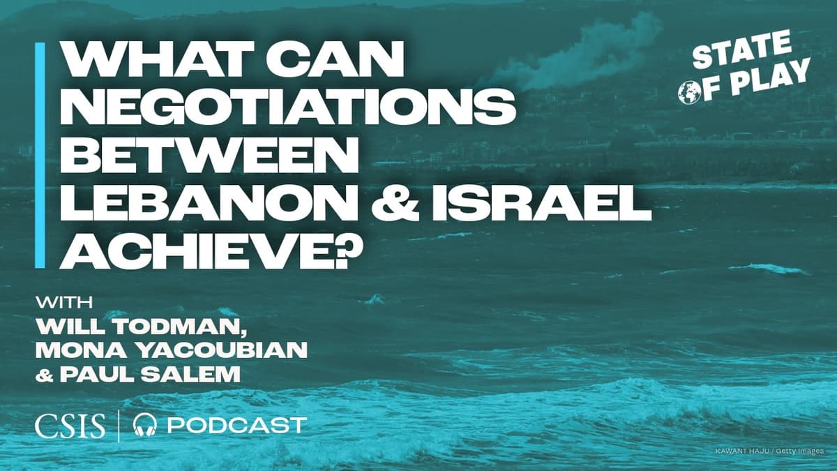 What Can Negotiations Between Lebanon and Israel Achieve?