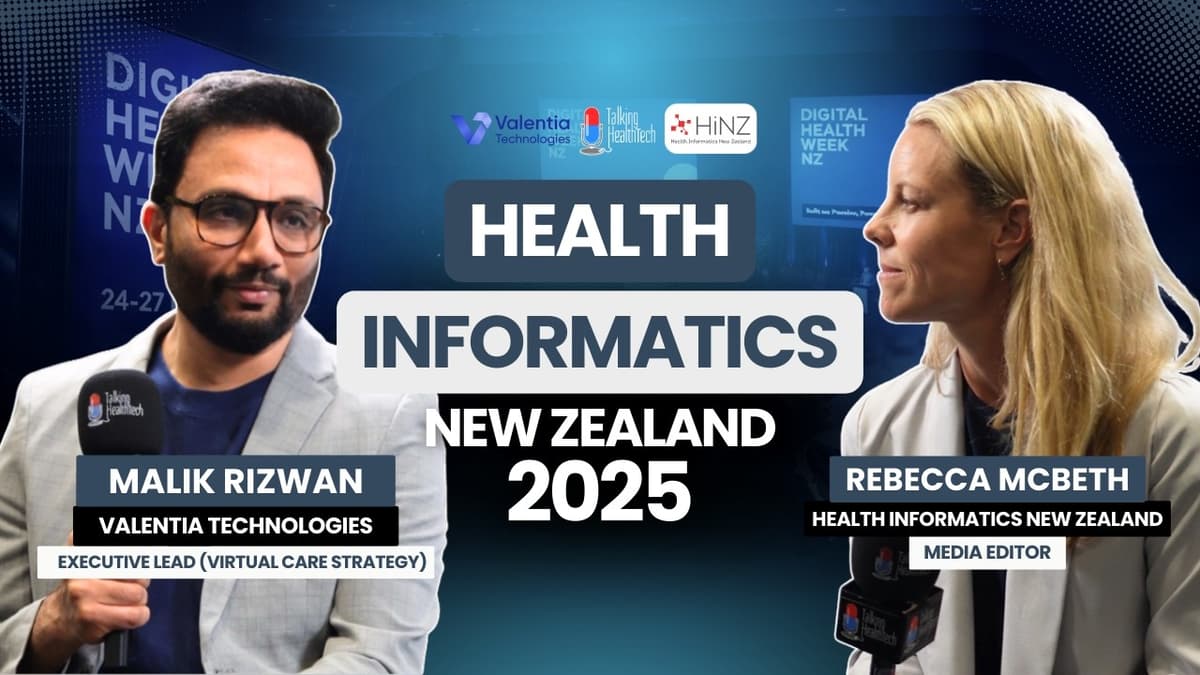 HiNZ 2025: Malik Rizwan - Executive Lead (Virtual Care Strategy), Valentia Technologies