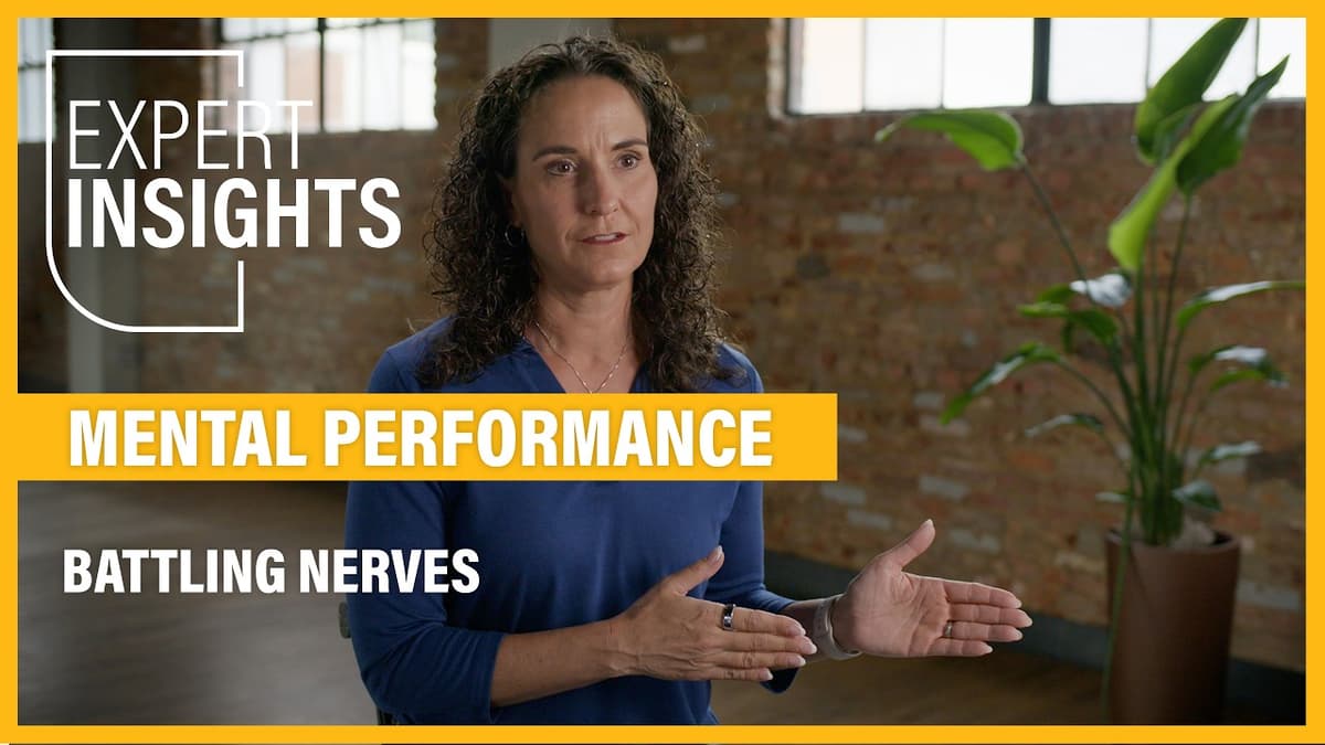 Mental Performance: Battling Nerves
