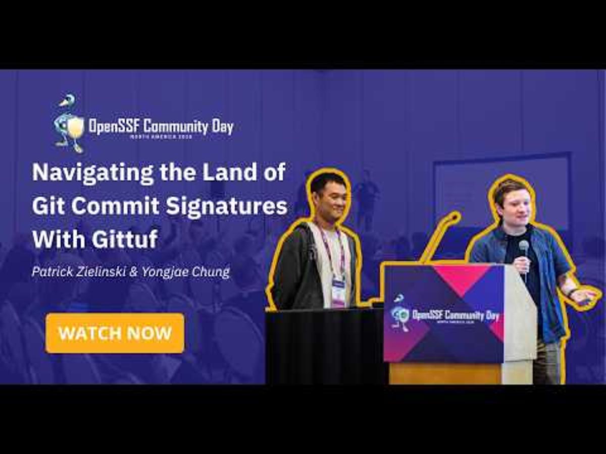 Navigating the Land of Git Commit Signatures With Gittuf - Patrick Zielinski & Yongjae Chung
