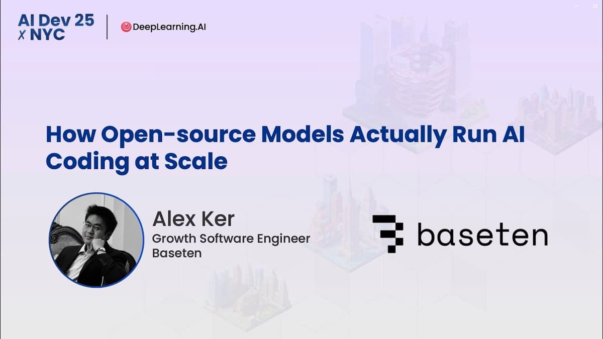 AI Dev 25 X NYC | Alex Ker: How Open Source Models Actually Run AI Coding at Scale