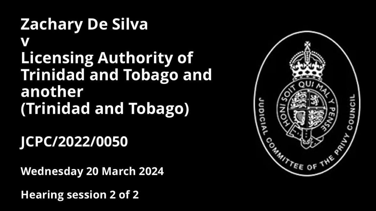 Zachary De Silva v Licensing Authority of Trinidad and Tobago and Another (Trinidad and Tobago)