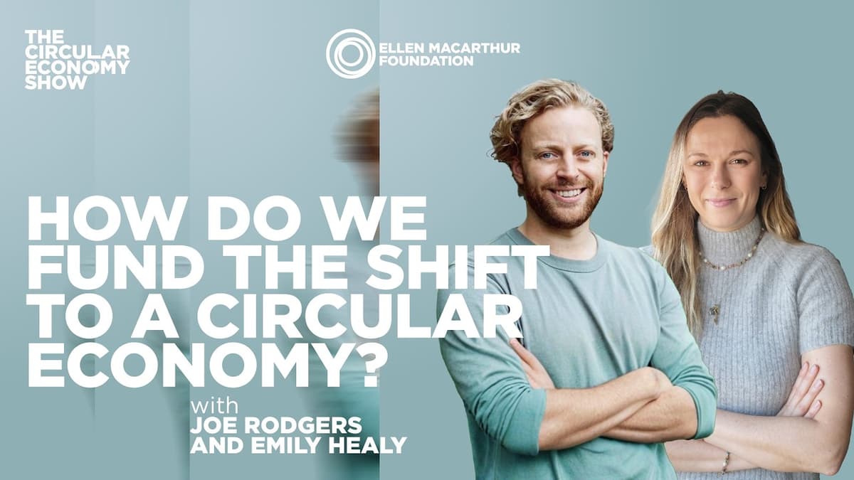 How Do We Fund the Shift to a Circular Economy?