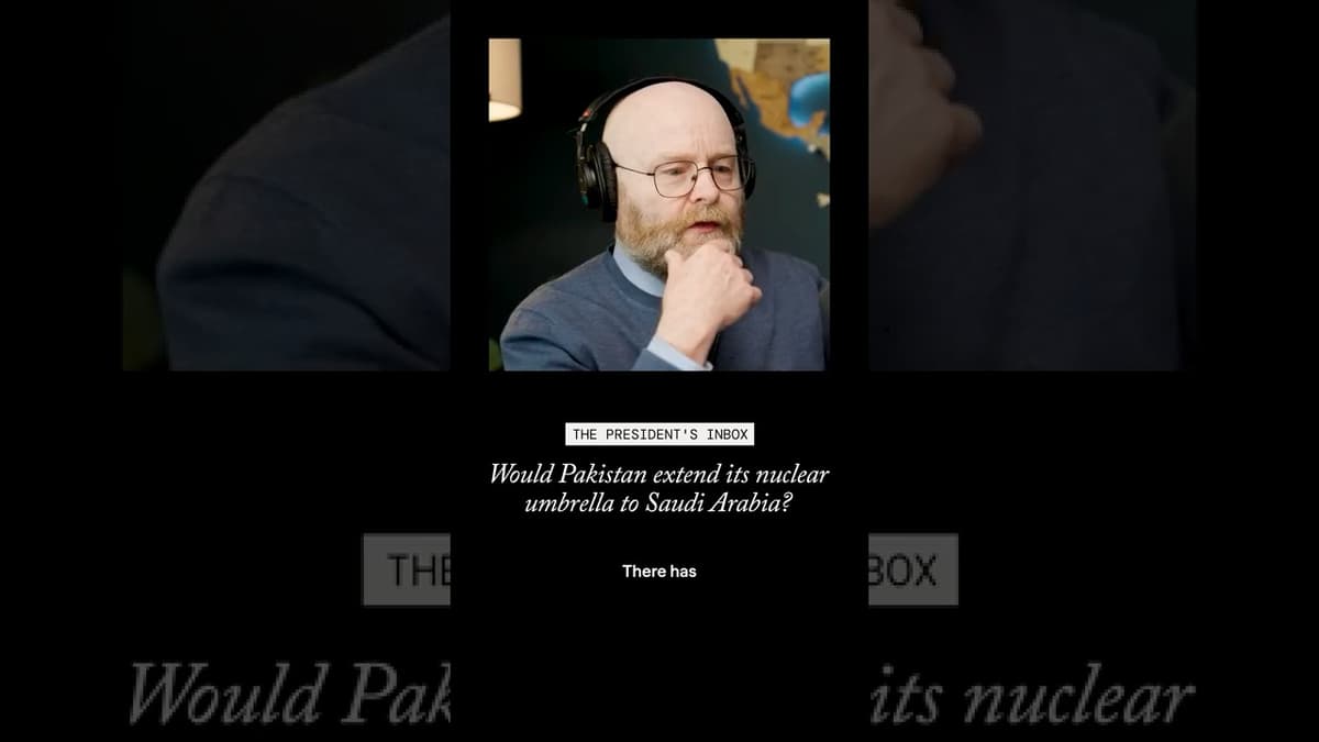 Would Pakistan Extend Its Nuclear Umbrella to Saudi Arabia?