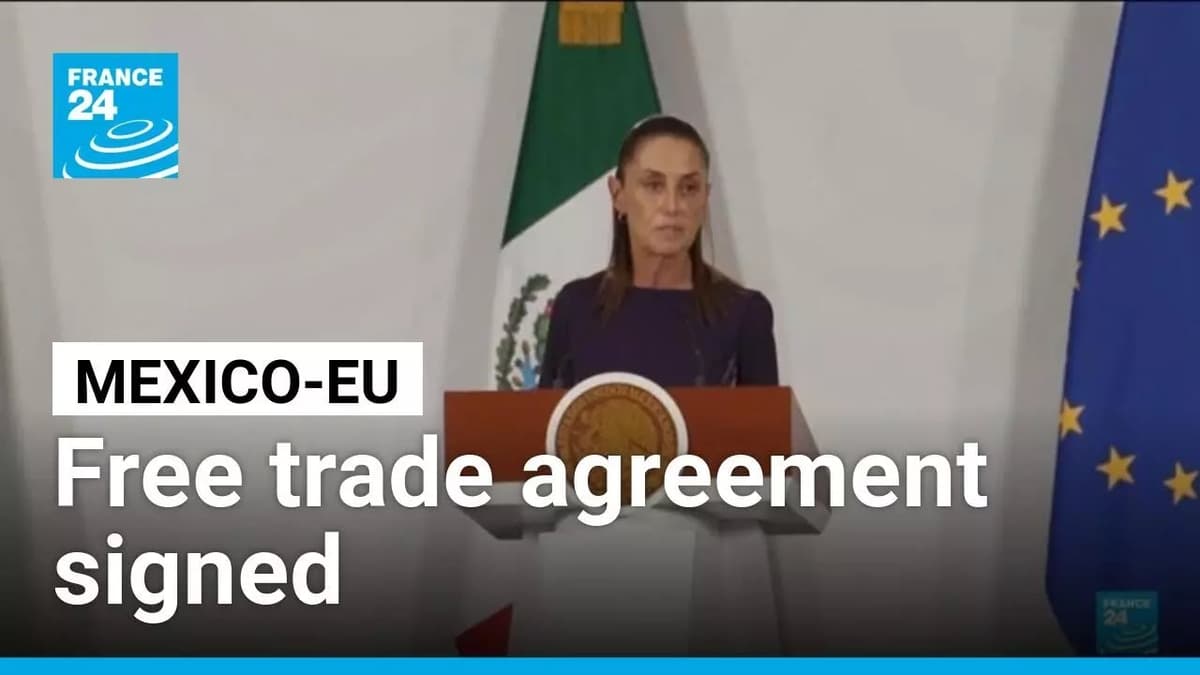 Mexico, EU Sign Stalled Trade Deal as They Aim to Diversify From US • FRANCE 24 English