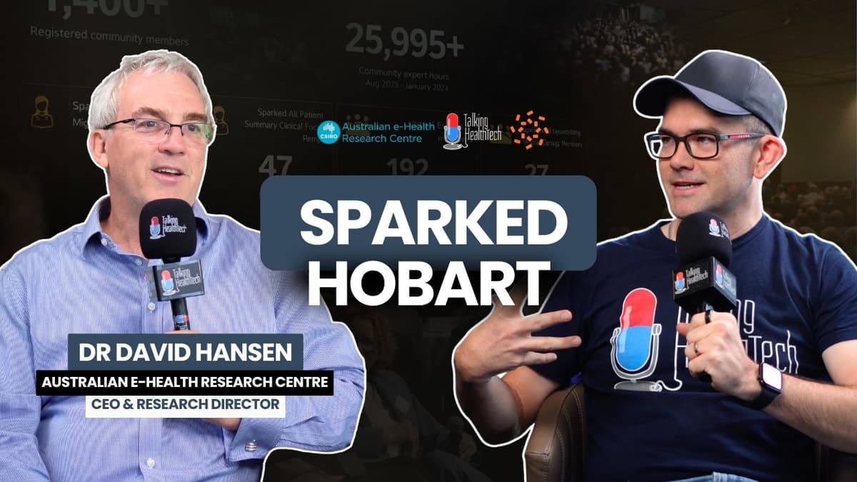 Sparked Hobart: Dr David Hansen - CEO & Research Director, Australian E-Health Research Centre