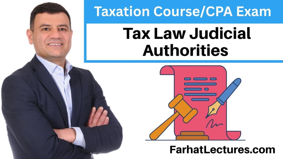 ⚖️ Tax Law Judicial Authorities — CPA Exam (REG) | Taxation Course